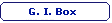 G. I. Box